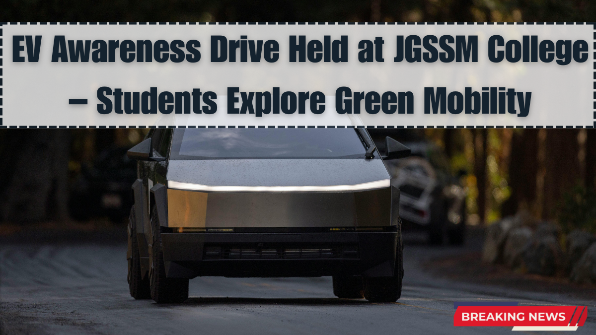 EV Awareness Drive Held at JGSSM College – Students Explore Green Mobility