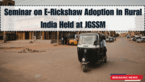 Seminar on E-Rickshaw Adoption in Rural India Held at JGSSM