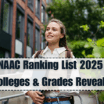 UGC NAAC Ranking List 2025 – Top Colleges & Grades Revealed