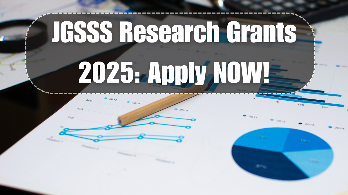 JGSSS Research Grants 2025: Apply by Deadline