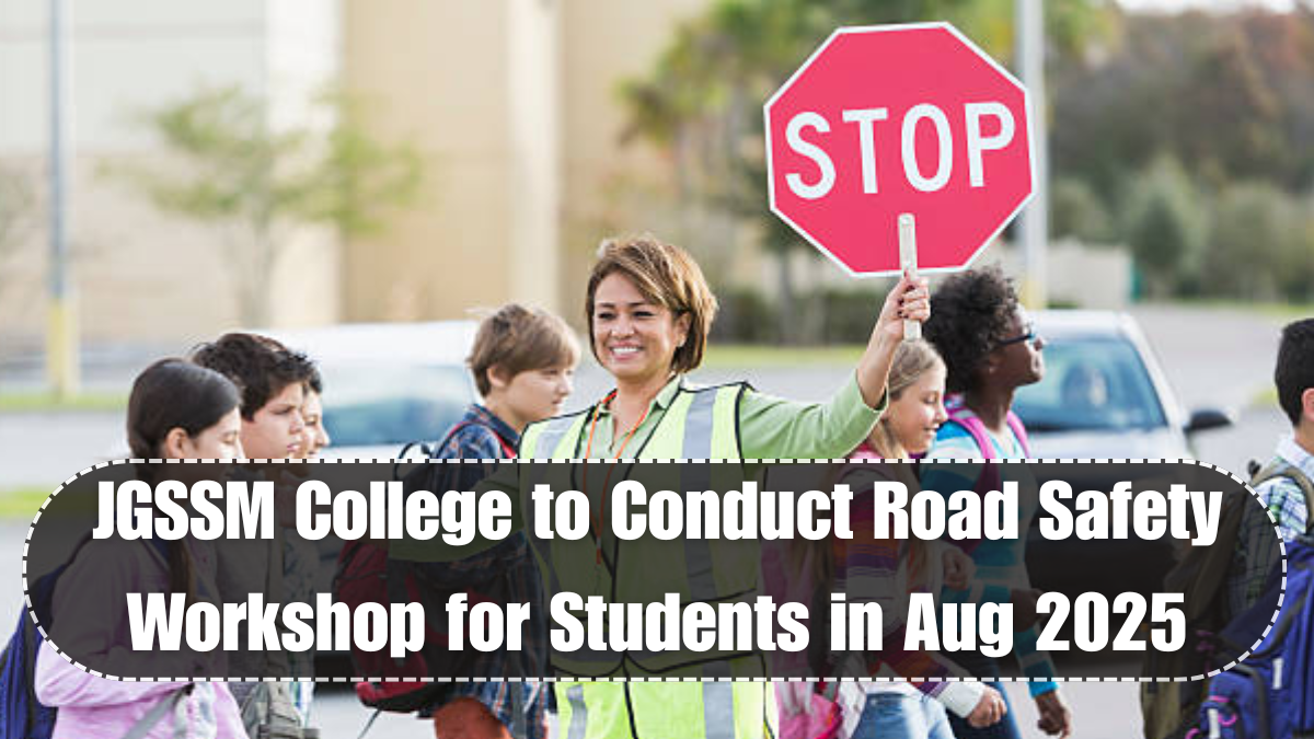 JGSSM College to Conduct Road Safety Workshop for Students in Aug 2025