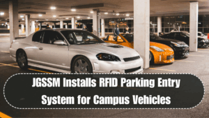 JGSSM Installs RFID Parking Entry System for Campus Vehicles