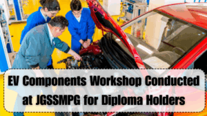 EV Components Workshop Conducted at JGSSMPG for Diploma Holders