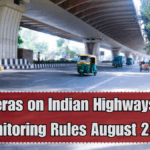 AI Cameras on Indian Highways – New Monitoring Rules August 2025