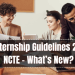 B.Ed Internship Guidelines 2025 by NCTE – What’s New?