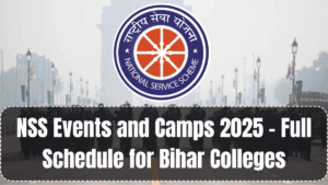 NSS Events and Camps 2025 – Full Schedule for Bihar Colleges