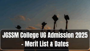 JGSSM College UG Admission 2025 – Merit List & Dates