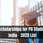 Top Scholarships for PG Students in India – 2025 List