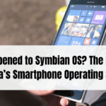 What Happened to Symbian OS? The Rise & Fall of Nokia’s Smartphone Operating System