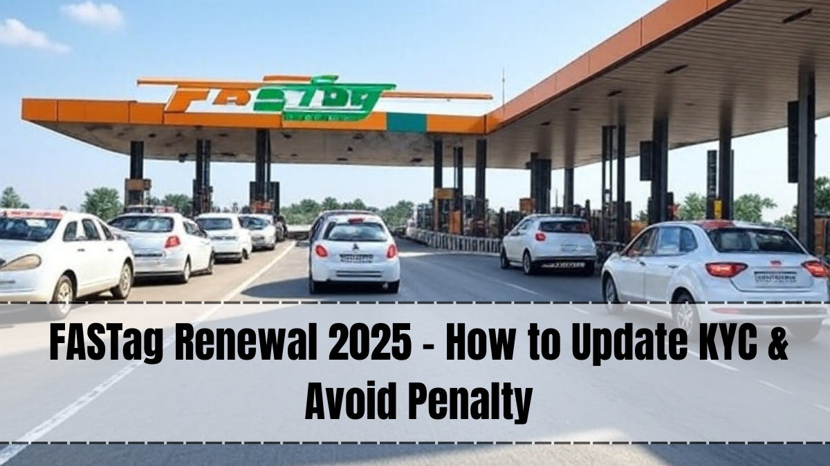 FASTag Renewal 2025 – Online Process, Charges & Validity