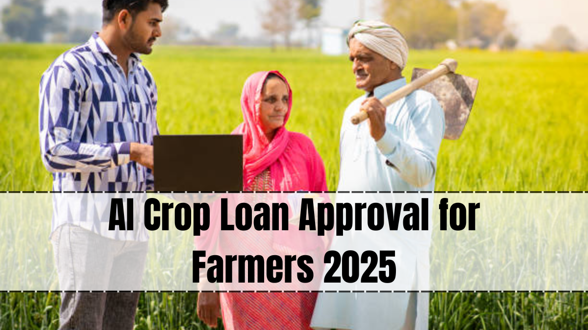 AI Crop Loan Approval for Farmers 2025