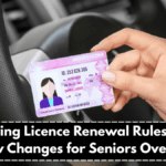NZ Driving Licence Renewal Rules 2025 – New Changes for Seniors Over 65