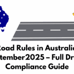 New Road Rules in Australia from September 2025 – Full Driver Compliance Guide