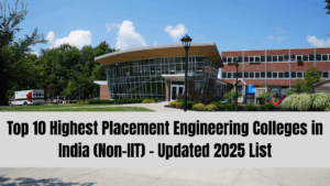 Top 10 Highest Placement Engineering Colleges in India (Non-IIT) – Updated September 2025 List