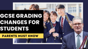 GCSE Grading Changes 2025 – What UK Students and Parents Must Know