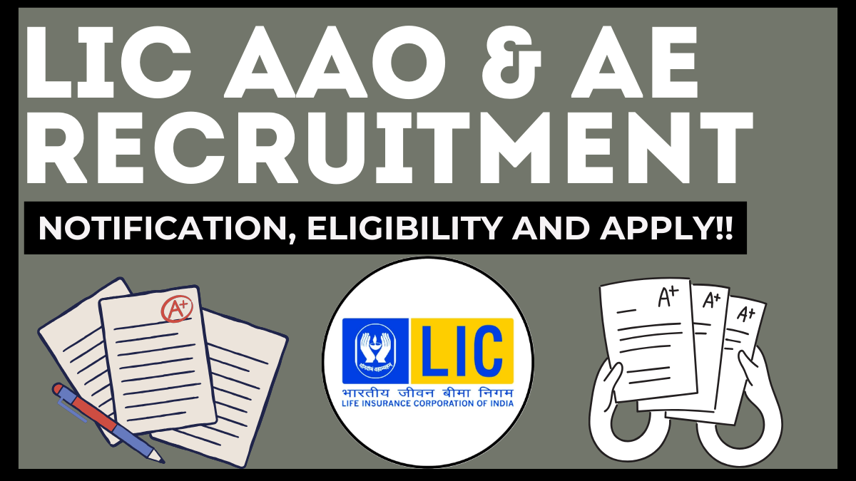 LIC AAO & AE Recruitment 2025 – Notification, Eligibility and How to Apply