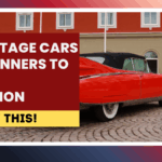 Best Vintage Cars for Beginners to Start a Collection