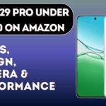 OPPO F29 Pro Under ₹28,000 on Amazon – Full Specs & Best Offers