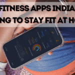Top 5 Fitness Apps Indians Are Using to Stay Fit at Home (2025 Edition)